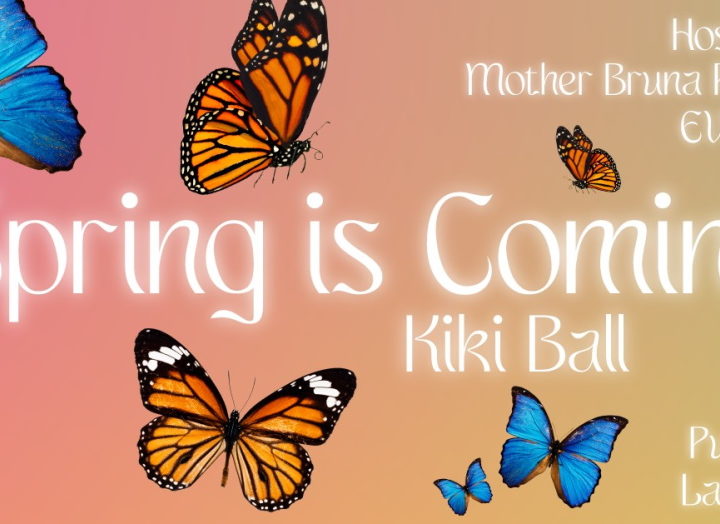 The Spring is Coming Kiki Ball