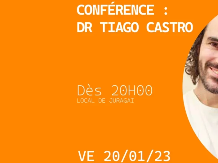 Conférence Dr Tiago Castro